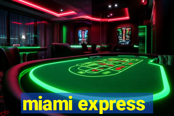 miami express